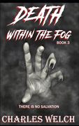 Death Within The Fog (en Inglés)