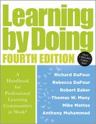 Learning by Doing: A Handbook for Professional Learning Communities at Work(r) (a Practical Guide for Implementing the PLC Process and Tr (en Inglés)