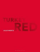 Turkey Red (en Inglés)