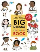 Little People, big Dreams Coloring Book: 15 Dreamers to Color 