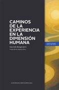 Caminos de la experiencia en la dimensión humana