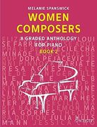 Women Composers - Book 2 - a Graded Anthology for Piano - Piano Sheet Music - Schott Music (ed 23423): A Graded Anthology for Piano Book 2 Klavier. (Women Composers: A Graded Anthology for Piano)