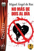 No mas de dos al dia (in Spanish)