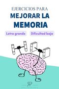Ejercicios Para Mejorar la Memoria. Letra Grande