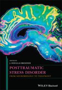 Posttraumatic Stress Disorder: From Neurobiology to Treatment (en Inglés)