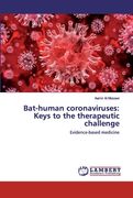 Bat-human coronaviruses: Keys to the therapeutic challenge