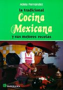 la tradicional cocina mexicana,y sus mejores recetas