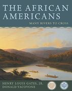 The African Americans: Many Rivers to Cross (en Inglés)
