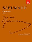 Waldscenen, op. 82 (Signature) (en Inglés)