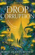 A Drop of Corruption: The gripping biopunk murder mystery sequel to The Tainted Cup (en Inglés)