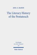 The Literary History of the Pentateuch: Collected Essays (Forschungen zum Alten Testament, 187)