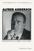 Alfred Andersch: Perspektiven Zu Leben Und Werk (en Alemán)