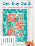 One day Quilts: Beautiful Projects With no Curved Seams (Design Originals) 8 Quilts That can be Made in a Day, With 5 Alternate Color Schemes; Create Wavy Blocks Fast With the Easy Twist & Turn Method (en Inglés)