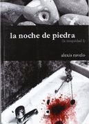 La Noche de Piedra: La Iniquidad i - Alexis Ravelo - Anroart Ediciones