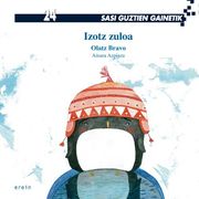 Izotz Zuloa (Sasi guztien gainetik)
