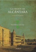 La Orden de Alcántara - aavv - Editorial Nerea, S.A.
