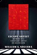 Escape Artist: Memoir of a Visionary Artist on Death row (en Inglés)