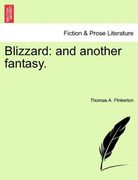 blizzard: and another fantasy. (en Inglés)