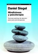 Mindfulness y Psicoterapia: Técnicas Prácticas de Atención Plena Para Psicoterapeutas (Psicología Psiquiatría Psicoterapia)