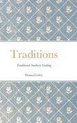 Traditions: Traditional Southern cooking (en Inglés)