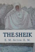 The Sheik (English Edition) (en Inglés)