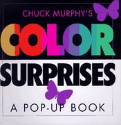 chuck murphy´s color surprises,a pop-up book (en Inglés)