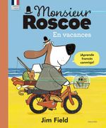 Monsieur Roscoe en Vacances