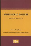 James Gould Cozzens - Hicks, Granville - University of Minnesota Press