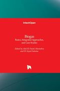 Biogas: Basics, Integrated Approaches, and Case Studies