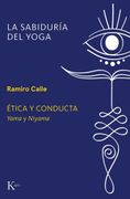 Ética y conducta. Yama y Niyama