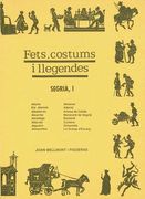 El Segrià I (Fets, costums i llegendes)