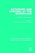 Autonomy and Control at the Workplace: Contexts for Job Redesign (en Inglés)
