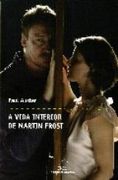 vida interior de martin frost, a. (literaria)