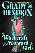 Witchcraft for Wayward Girls (en Inglés)