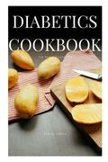 Diabetics Cookbook for Newly Diagonised (en Inglés)