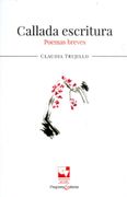 Callada escritura. Poemas breves