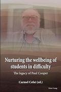 Nurturing the Wellbeing of Students in Difficulty: The Legacy of Paul Cooper