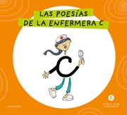 LAS POESIAS DE LA ENFERMERA C (en Castellano)