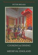 cooking and dining in medieval england (en Inglés)