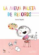 La Meva Paleta de Records (en Catalán)