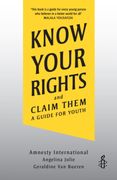 Know Your Rights: And Claim Them (en Inglés)
