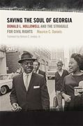 Saving the Soul of Georgia: Donald l. Hollowell and the Struggle for Civil Rights 