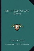 with trumpet and drum (en Inglés)