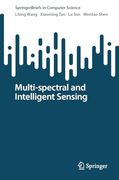 Multi-Spectral and Intelligent Sensing (Springerbriefs in Computer Science) (en Inglés)