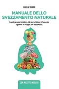 Manuale dello svezzamento naturale (en Italiano)