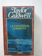 La esplendida corriente