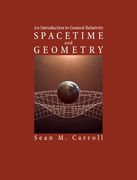 Spacetime And Geometry: An Introduction To General Relativity (en Inglés)