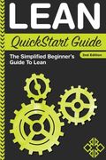 Lean QuickStart Guide: A Simplified Beginner's Guide To Lean (en Inglés)