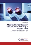 modified smear layer in conservative dentistry & endodontics (en Inglés)