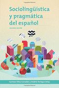 Sociolingüística y Pragmática del Español (Georgetown Studies in Spanish Linguistics) (en Inglés)